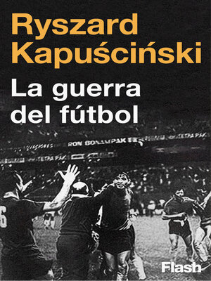 cover image of La guerra del fútbol (Colección Endebate)